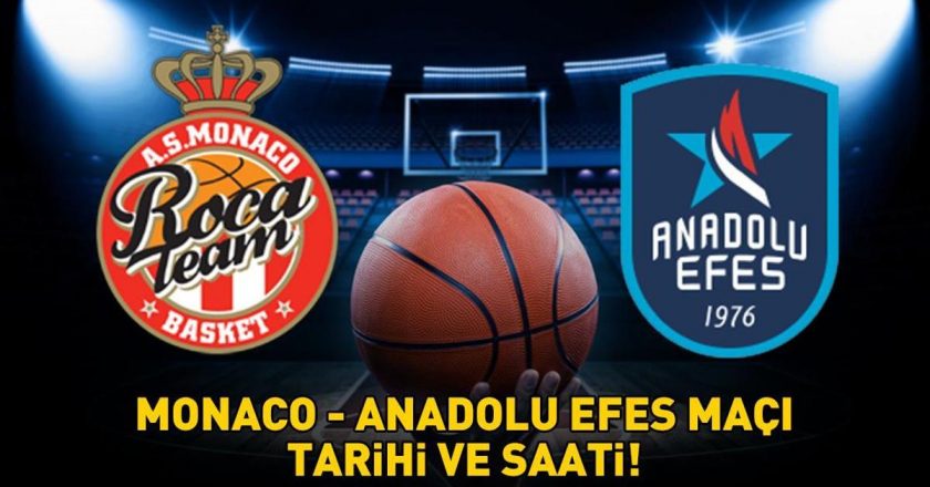 THY EuroLeague Monaco – Anadolu Efes maçı ne zaman, saat kaçta, hangi kanalda? THY EUROLEAGUE MONACO – ANADOLU EFES MAÇI SAATİ VE KANALI!